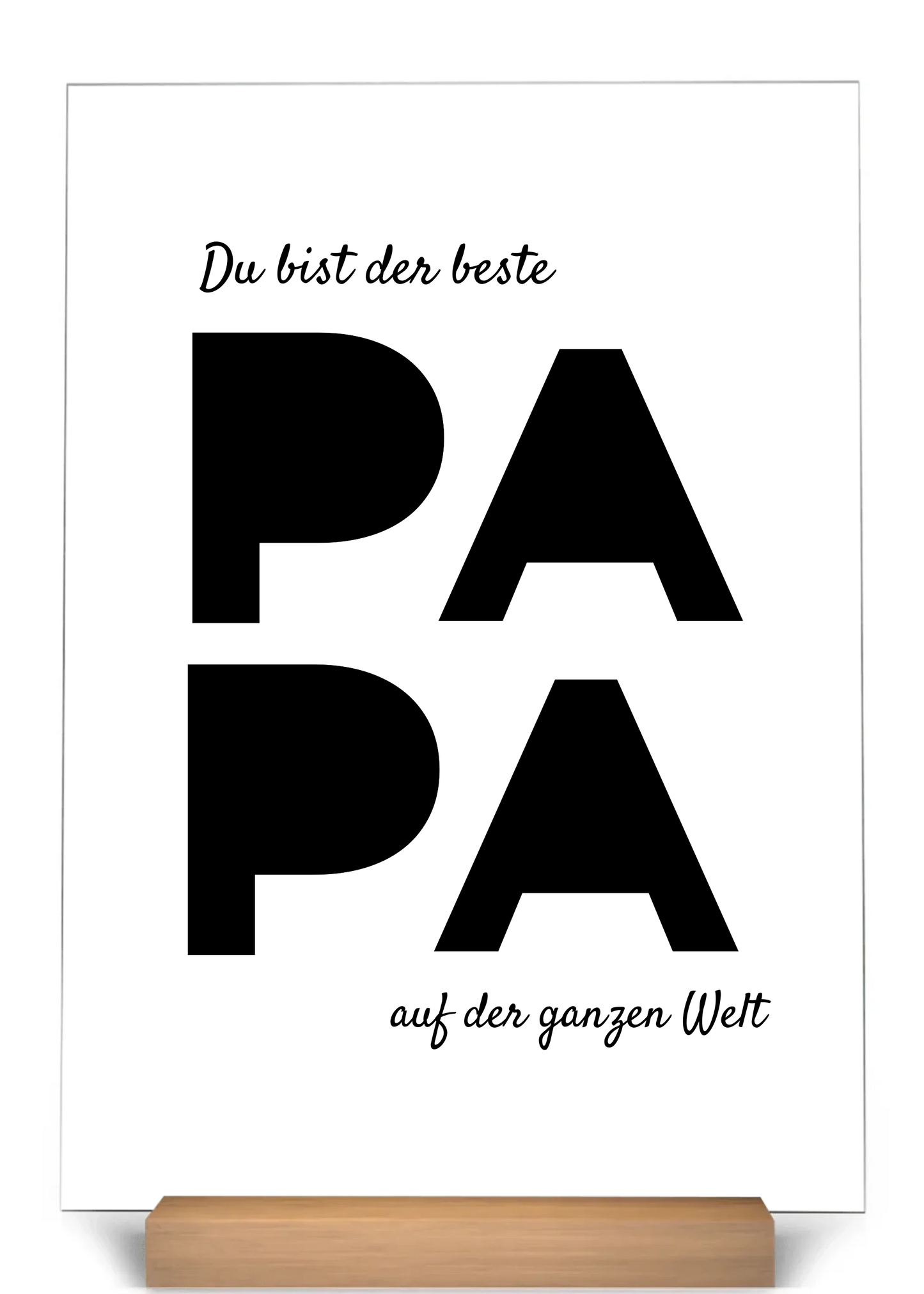 "Du bist der beste" - Personalisierte Acryltafel (20x30)